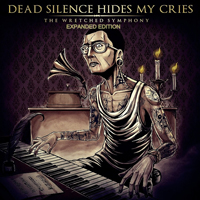 Dead Silence Hides My Cries