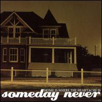 Someday Never