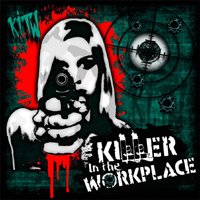Killer In The Workplace
