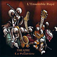 L'Ensemble Raye