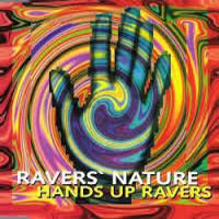 Raver's Nature