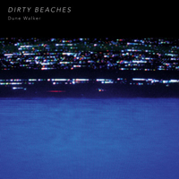 Dirty Beaches