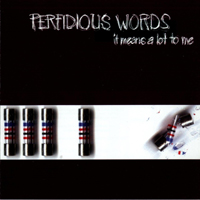 Perfidious Words