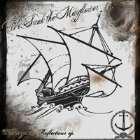 We Sunk The Mayflower