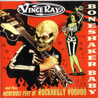 Vince Ray And The Boneshakers