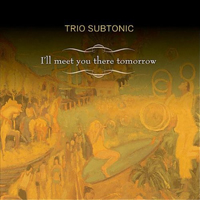 Trio Subtonic
