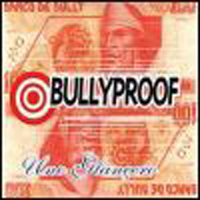 Bullyproof