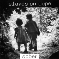 Slaves On Dope