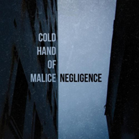 Cold Hand Of Malice