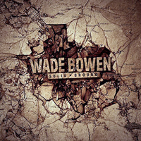 Wade Bowen & West 84