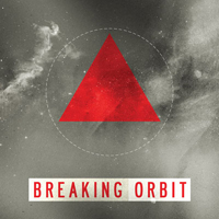 Breaking Orbit