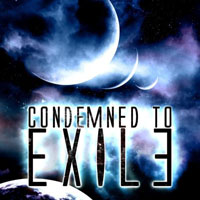 Condemned To Exile