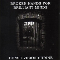 Broken Hands For Brilliant Minds