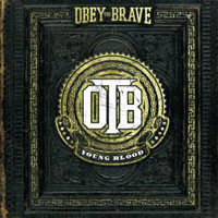 Obey The Brave