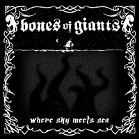 Bones Of Giants