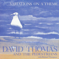 David Thomas And Two Pale Boys