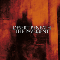 Desert Beneath The Pavement