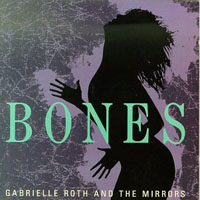 Gabrielle Roth & The Mirrors