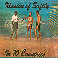 Illusion Of Safety