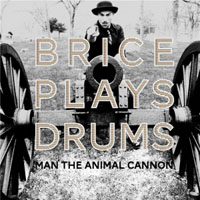 Brice Plays Drums