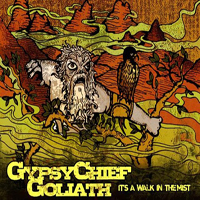 Gypsy Chief Goliath
