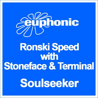 Ronski Speed With Stoneface & Terminal
