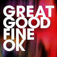 Great Good Fine OK