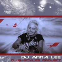 Anna Lee - Club-Styles (Afterhours FM Radioshow)