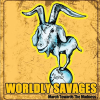 Worldly Savages