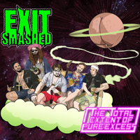 Exit Smashed