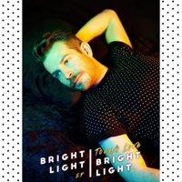 Bright Light Bright Light