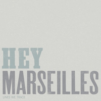 Hey Marseilles