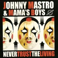 Johnny Mastro & Mama's Boys