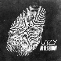 Lazy Aftershow