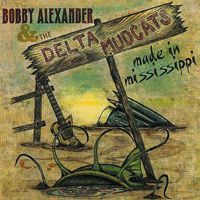 Bobby Alexander & The Delta Mudcats
