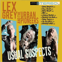 Lex Grey And The Urban Pioneers