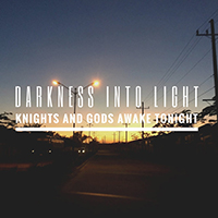 Knights and Gods Awake Tonight