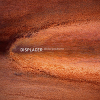 Displacer