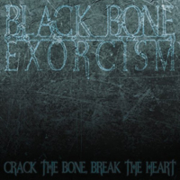 Black Bone Exorcism