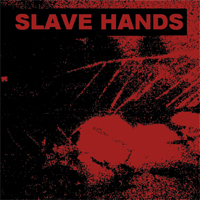 Slave Hands