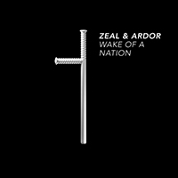 Zeal And Ardor