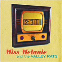 Miss Melanie & The Valley Rats