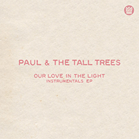 Paul & The Tall Trees