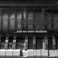 ...And We Were Shadows