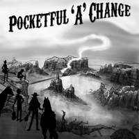 Pocketful 'A' Change