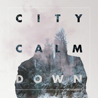 City Calm Down
