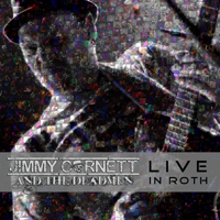 Jimmy Cornett & The Deadmen