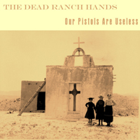 Dead Ranch Hands