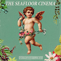Seafloor Cinema