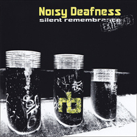 Noisy Deafness